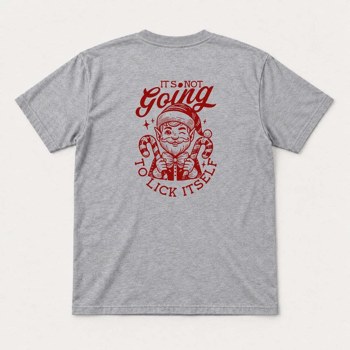It's Not Going To Lick Itself Winking Christmas Elf Candy Cane Graphic T-Shirt & Sweatshirt - Tshirt Sport Grey Back