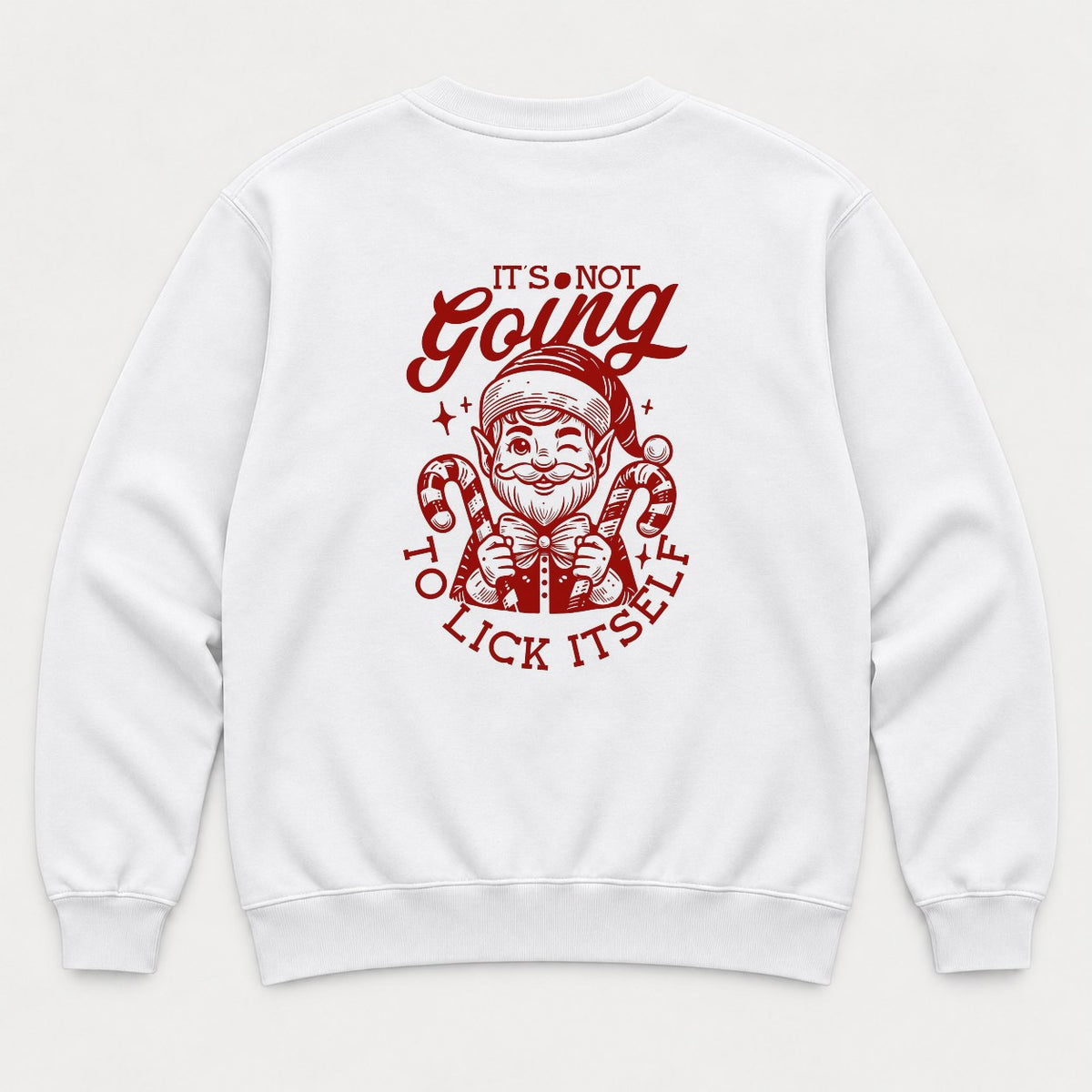It's Not Going To Lick Itself Winking Christmas Elf Candy Cane Graphic T-Shirt & Sweatshirt - Sweatshirt White Back