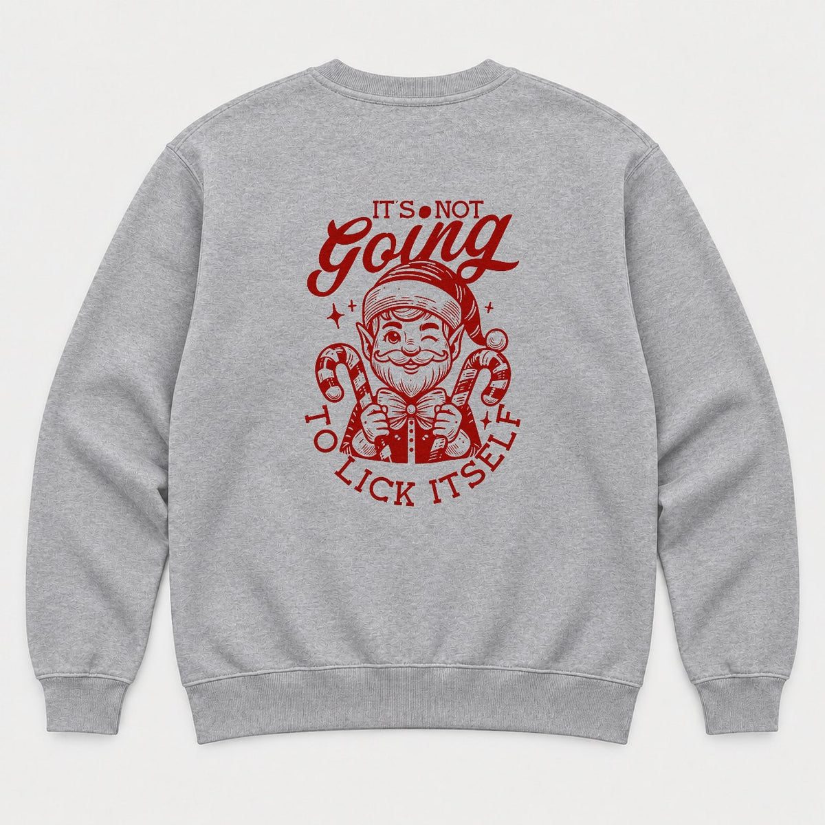 It's Not Going To Lick Itself Winking Christmas Elf Candy Cane Graphic T-Shirt & Sweatshirt - Sweatshirt Sport Grey Back