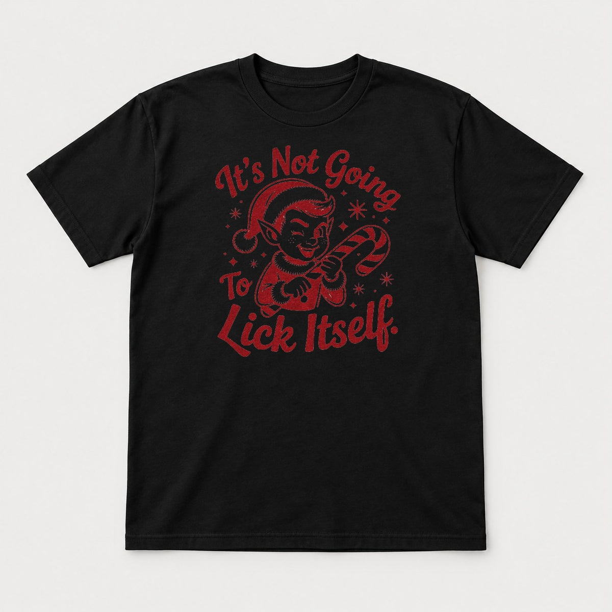 It's Not Going To Lick Itself Retro Christmas Elf Candy Cane Graphic T-Shirt & Sweatshirt - Tshirt Black Front