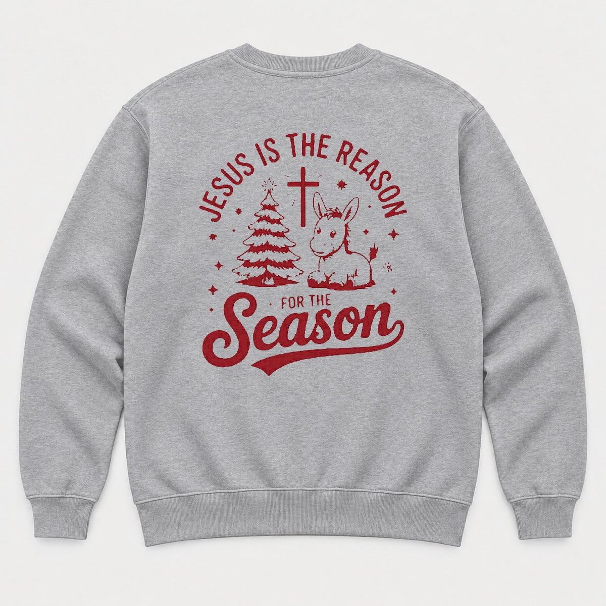 Jesus Is the Reason for the Season Christmas Tree Cross & Donkey Graphic T-Shirt & Sweatshirt - Sweatshirt Sport Grey Back