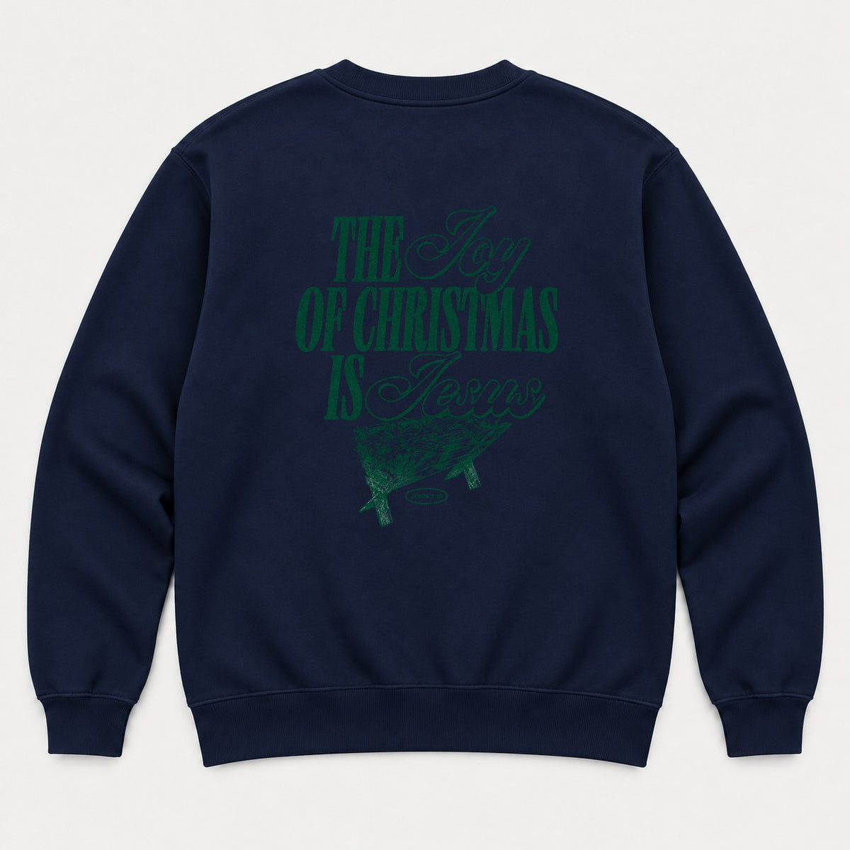 The Joy of Christmas Is Jesus Nativity Manger Graphic T-Shirt & Sweatshirt - Sweatshirt Navy Back