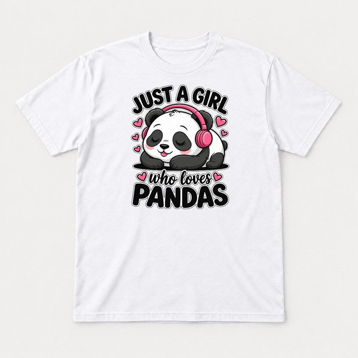 Just a Girl Who Loves Pandas Cute Sleeping Panda Graphic T-Shirt & Sweatshirt - Tshirt White Front