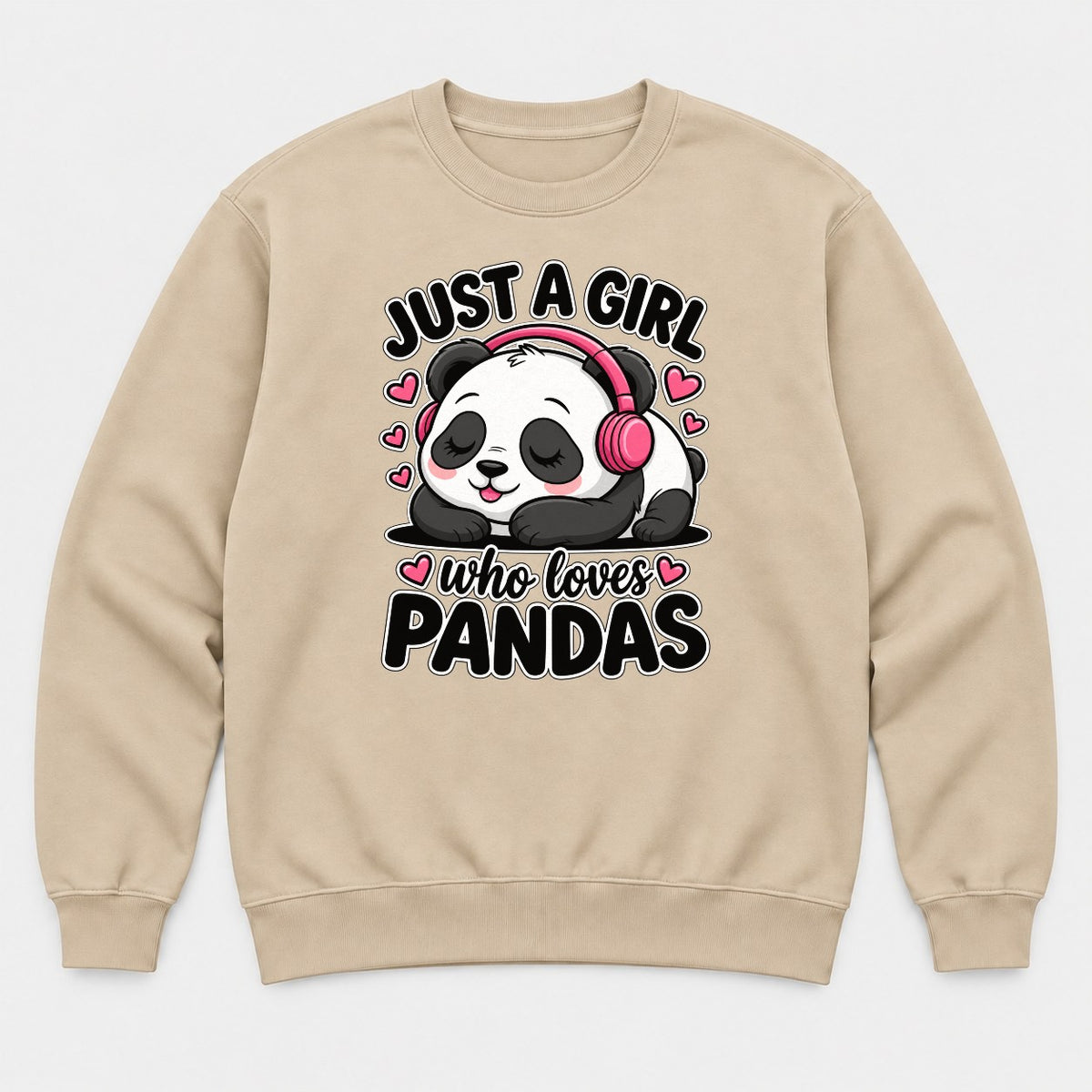 Just a Girl Who Loves Pandas Cute Sleeping Panda Graphic T-Shirt & Sweatshirt - Sweatshirt Sand Front