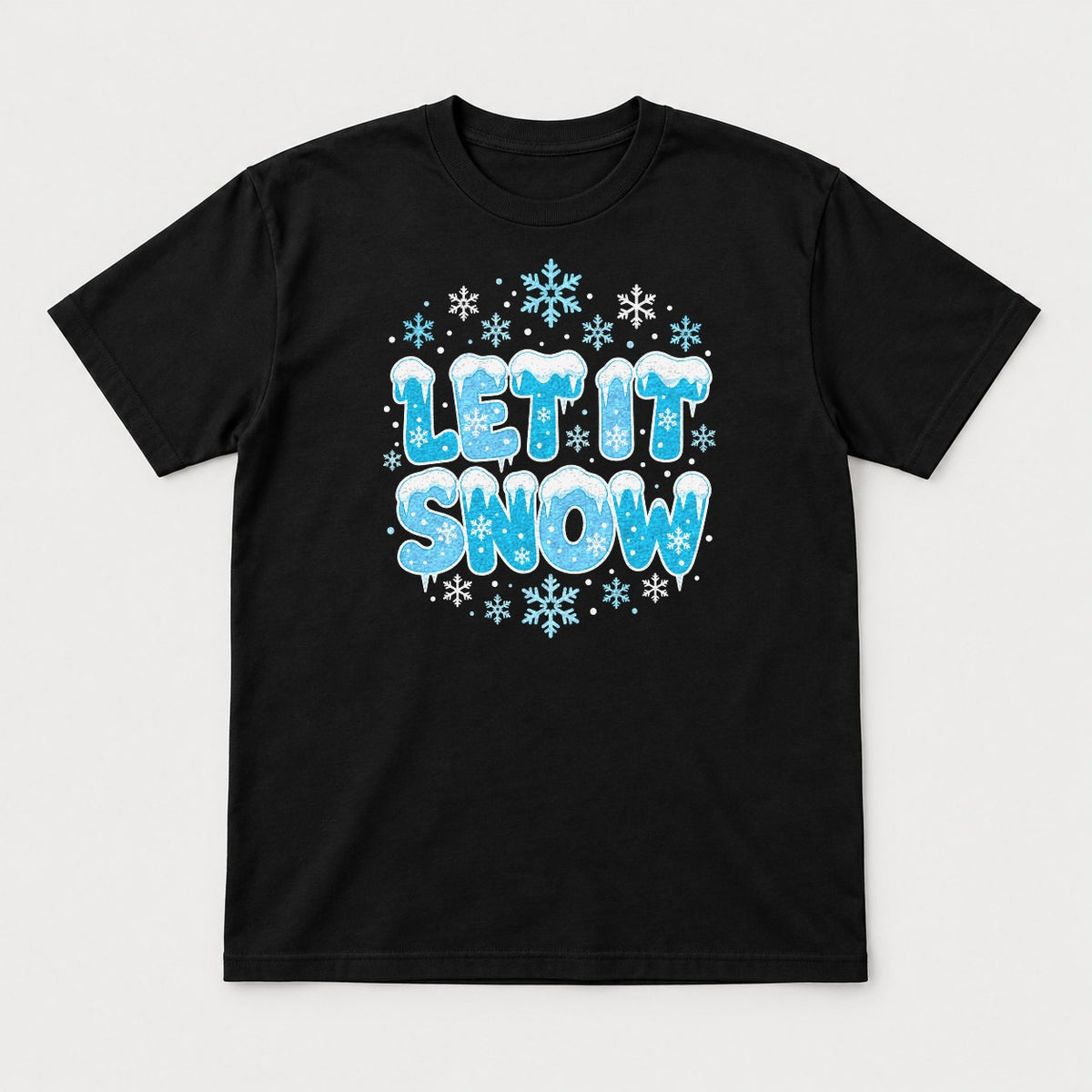 Let It Snow Icy Winter Graphic T-Shirt & Sweatshirt - Tshirt Black Front