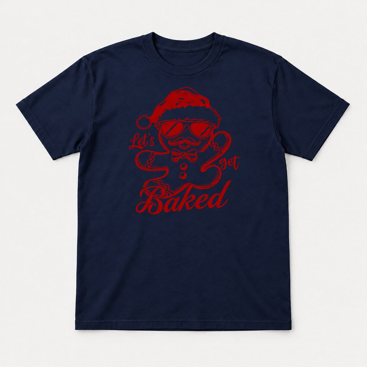 Let's Get Baked Gingerbread Man Santa Hat Christmas Graphic T-Shirt & Sweatshirt - Tshirt Navy Front