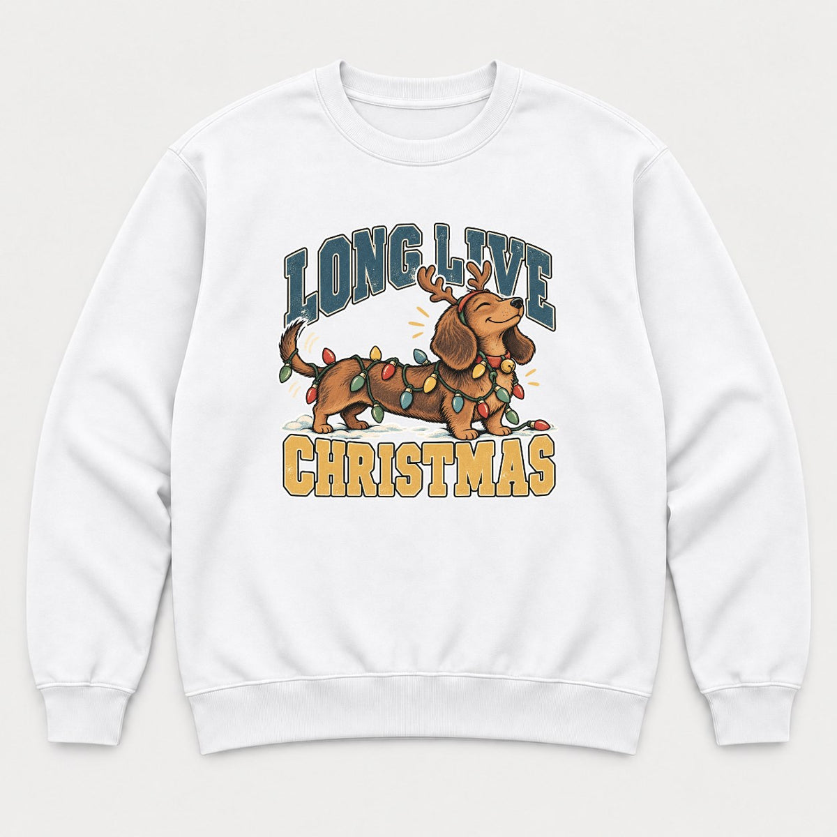 Long Live Christmas Dachshund Christmas Lights Graphic T-Shirt & Sweatshirt - Sweatshirt White Front
