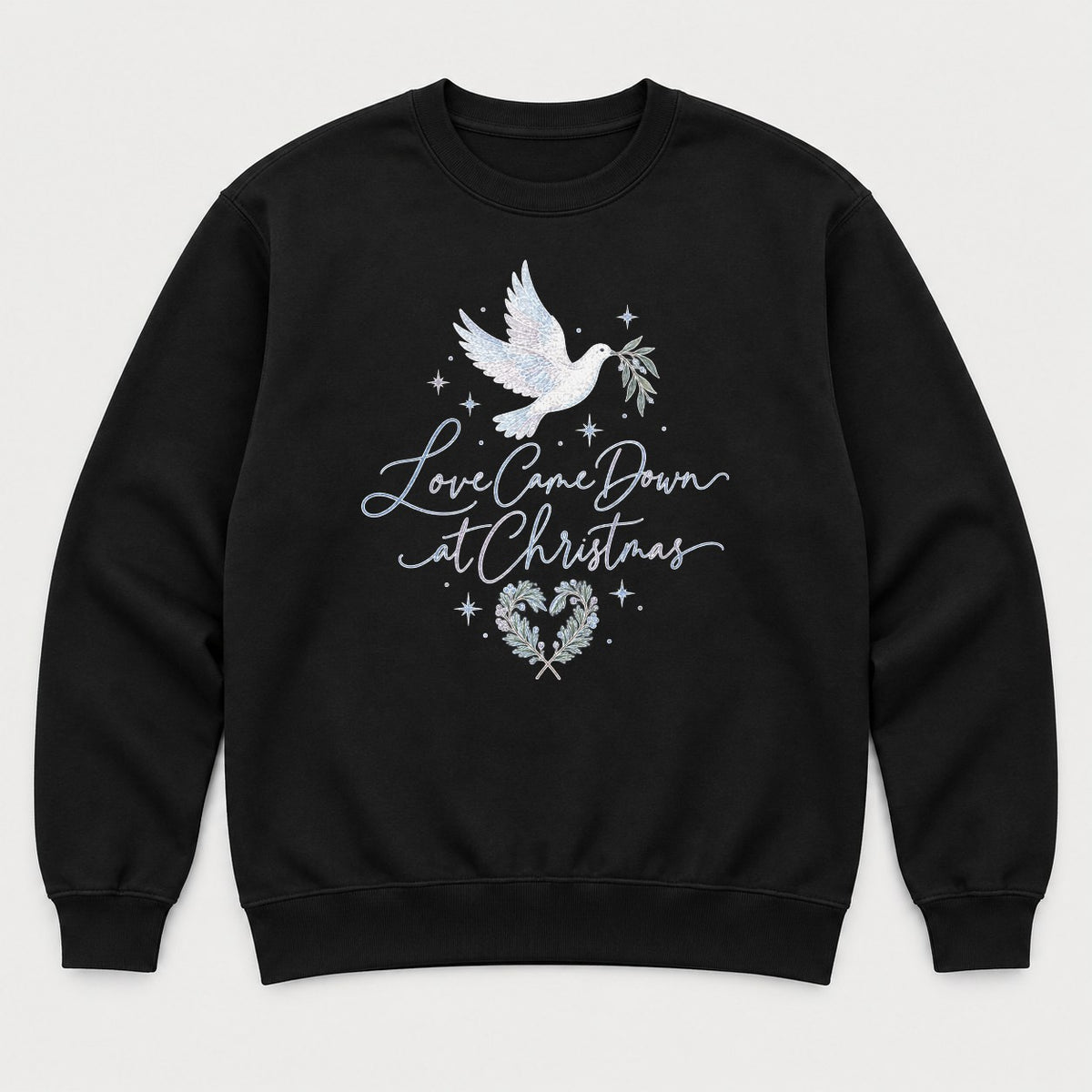 Love Came Down at Christmas Dove Graphic T-Shirt & Sweatshirt - Sweatshirt Black Front