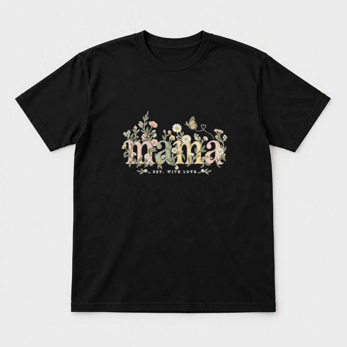 Mama Est. With Love Floral Butterfly Graphic T-Shirt & Sweatshirt - Tshirt Black Front