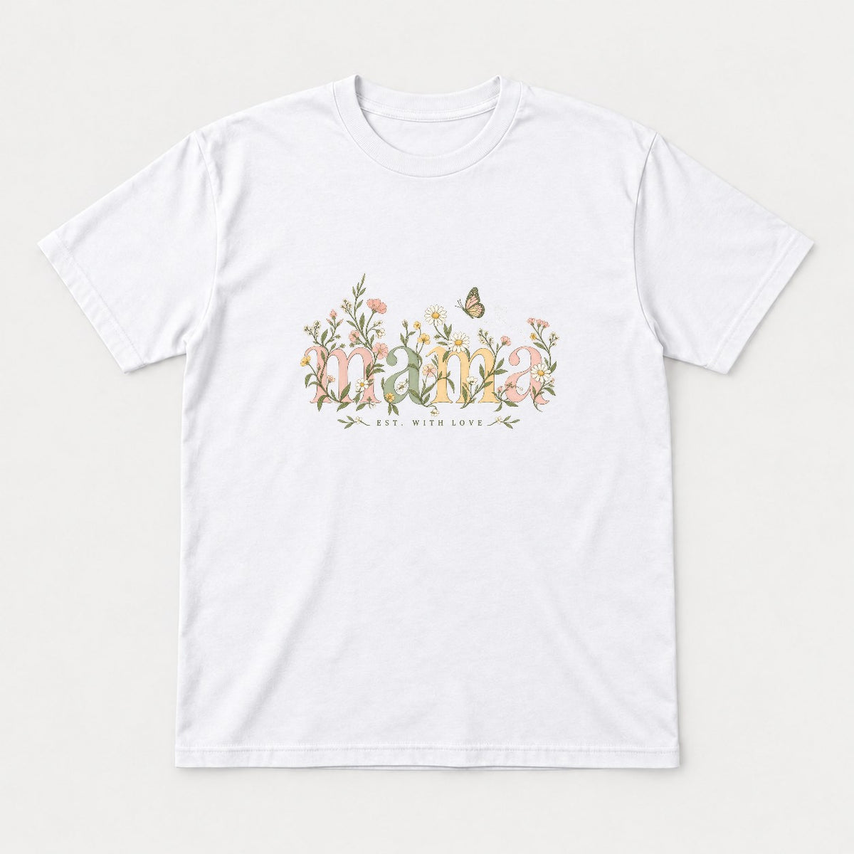 Mama Est. With Love Floral Butterfly Graphic T-Shirt & Sweatshirt - Tshirt White Front
