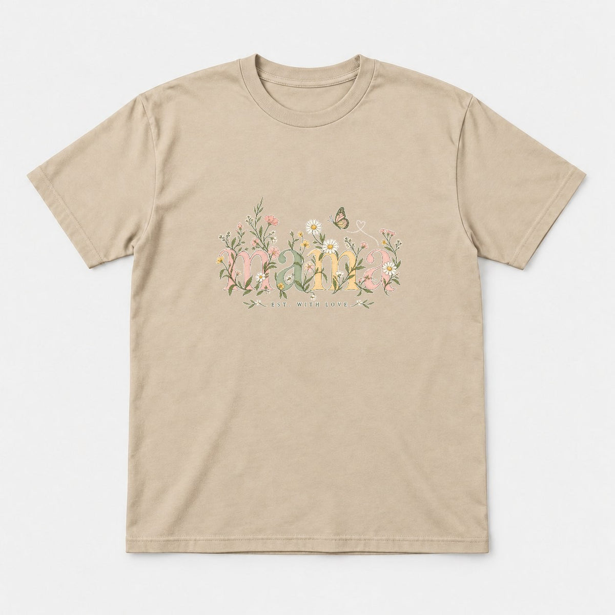 Mama Est. With Love Floral Butterfly Graphic T-Shirt & Sweatshirt - Tshirt Sand Front