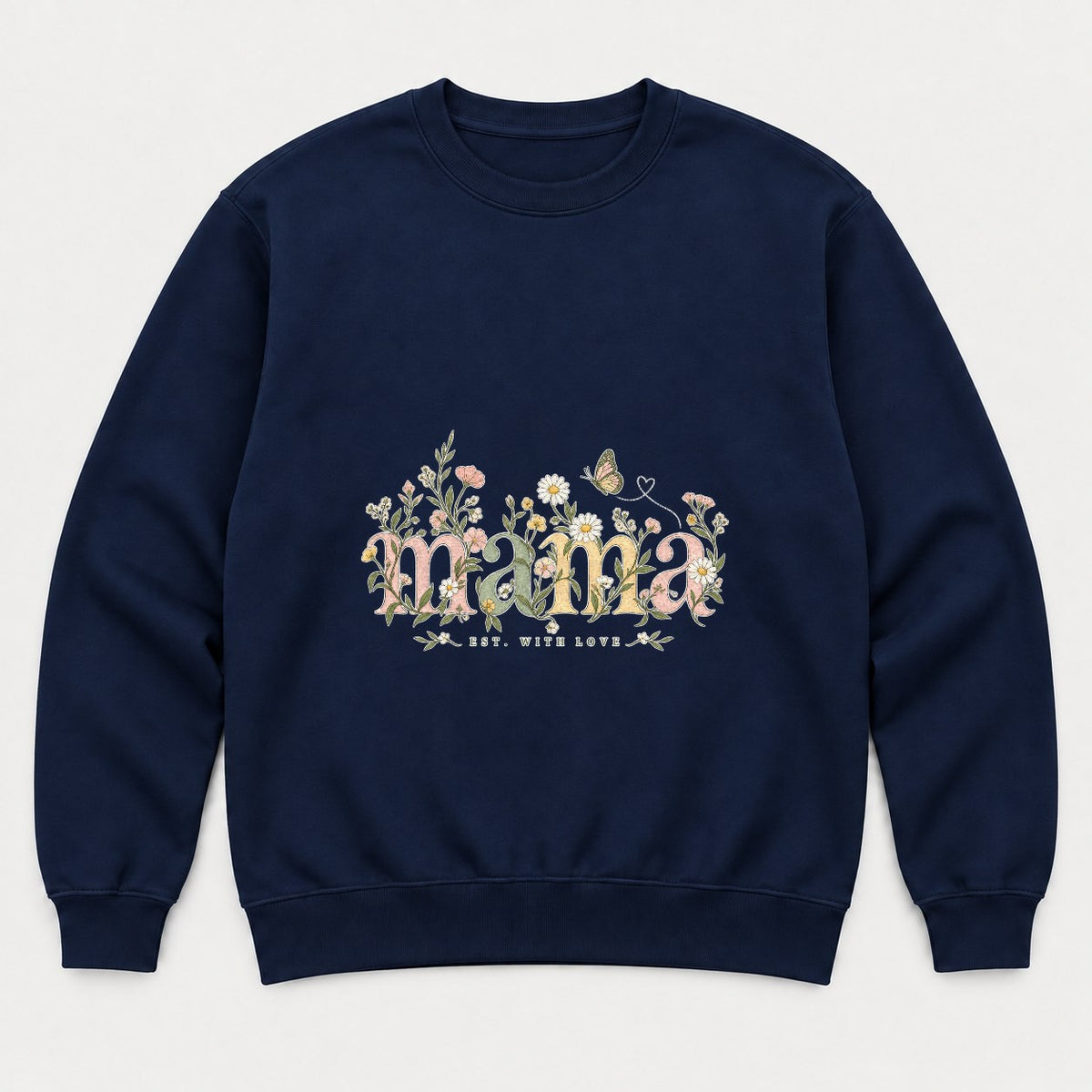 Mama Est. With Love Floral Butterfly Graphic T-Shirt & Sweatshirt - Sweatshirt Navy Front