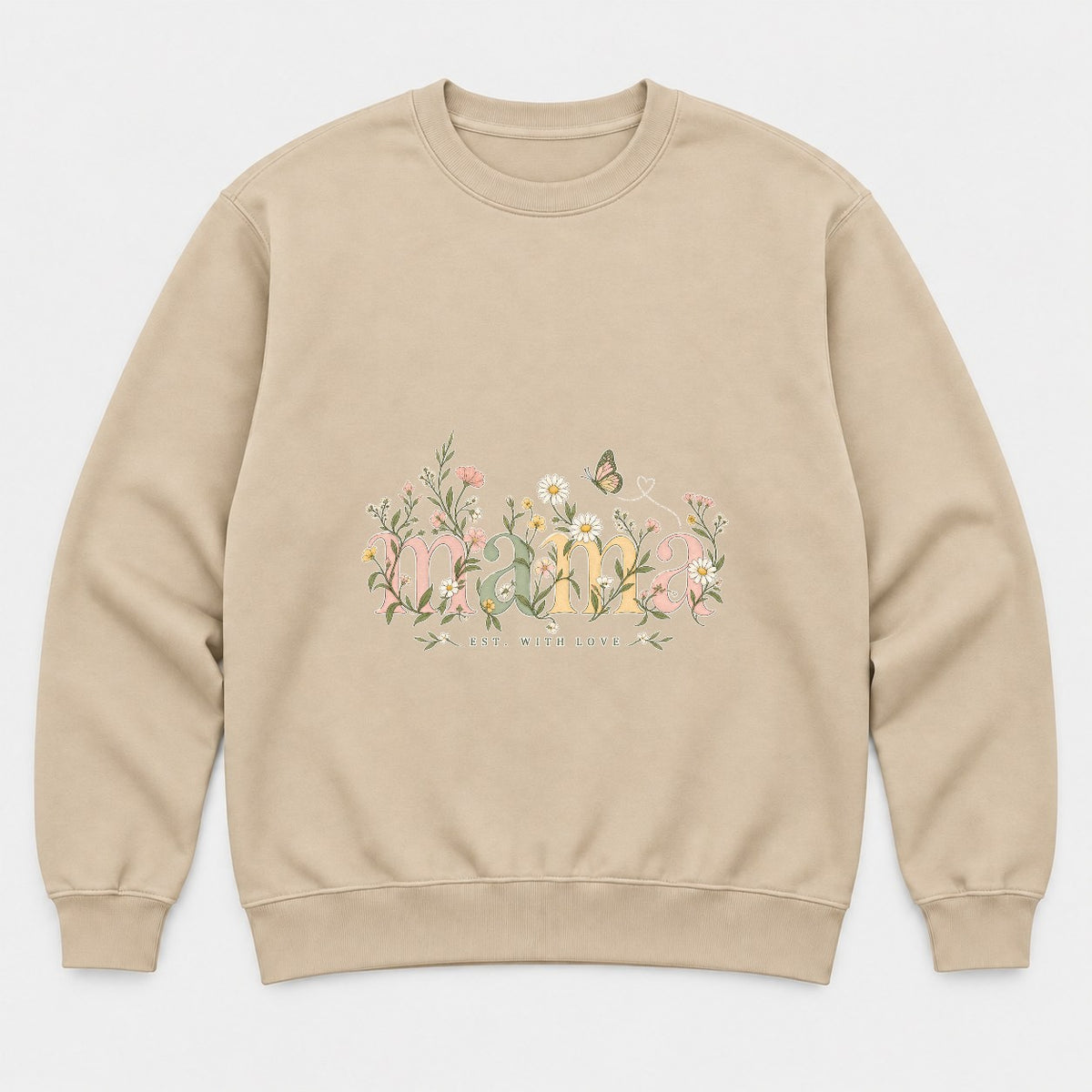 Mama Est. With Love Floral Butterfly Graphic T-Shirt & Sweatshirt - Sweatshirt Sand Front