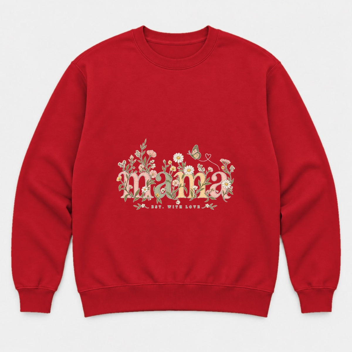 Mama Est. With Love Floral Butterfly Graphic T-Shirt & Sweatshirt - Sweatshirt Red Front