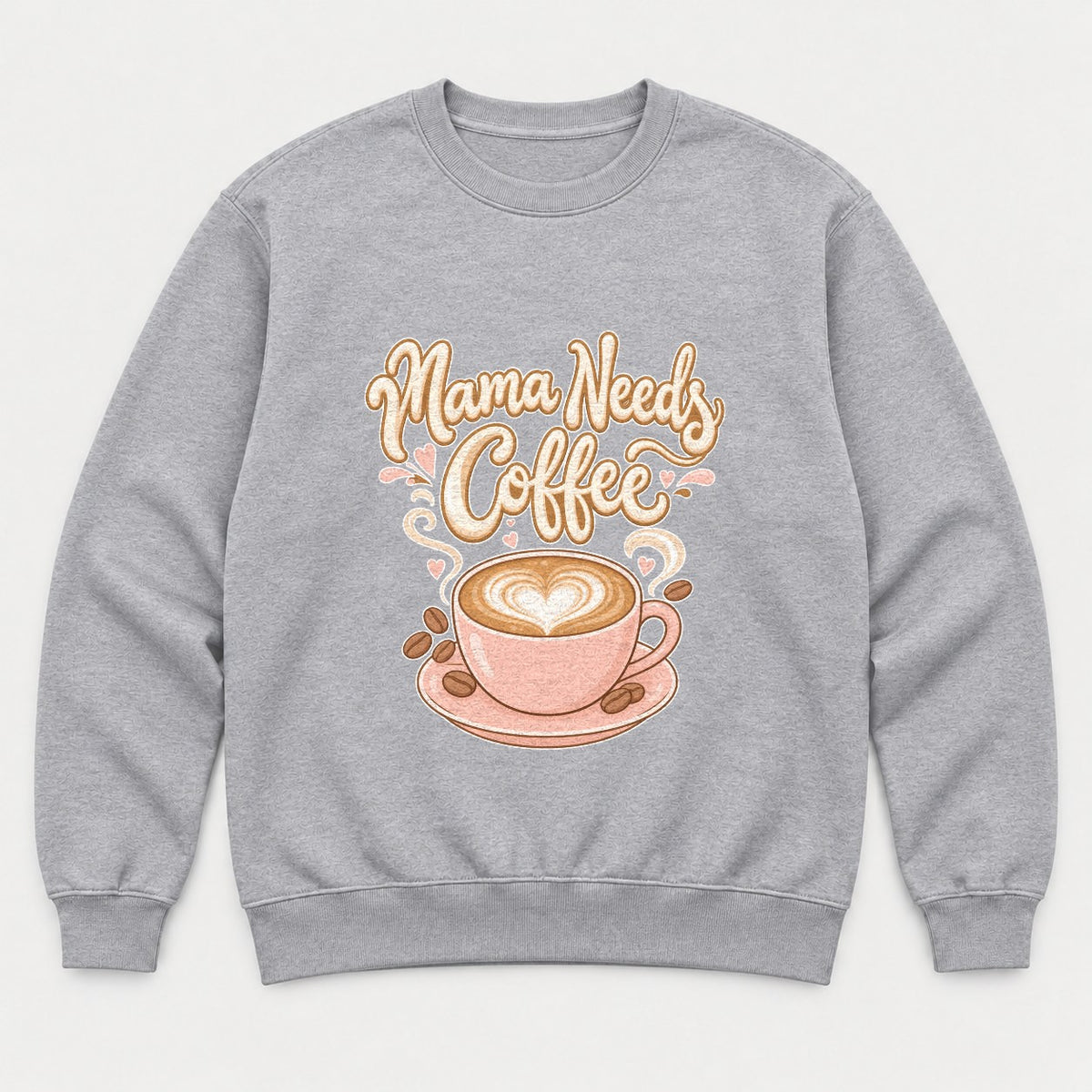 Mama Needs Coffee Pink Latte Heart Graphic T-Shirt & Sweatshirt - Sweatshirt Sport Grey Front