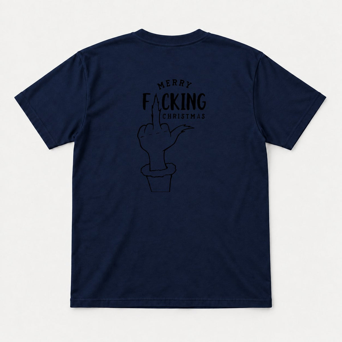 Merry F*cking Christmas Middle Finger Grinch-Style Hand Graphic T-Shirt & Sweatshirt - Tshirt Navy Back