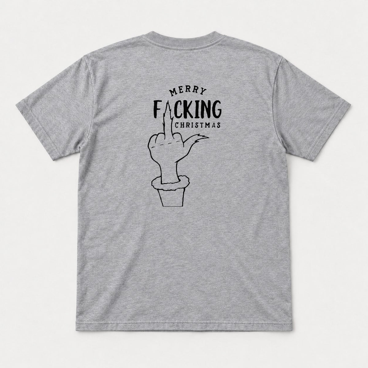 Merry F*cking Christmas Middle Finger Grinch-Style Hand Graphic T-Shirt & Sweatshirt - Tshirt Sport Grey Back