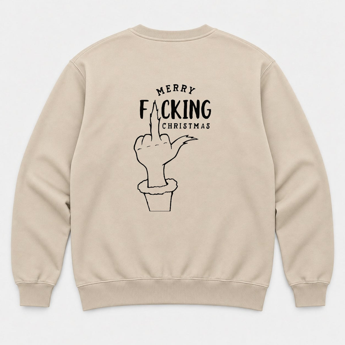 Merry F*cking Christmas Middle Finger Grinch-Style Hand Graphic T-Shirt & Sweatshirt - Sweatshirt Sand Back