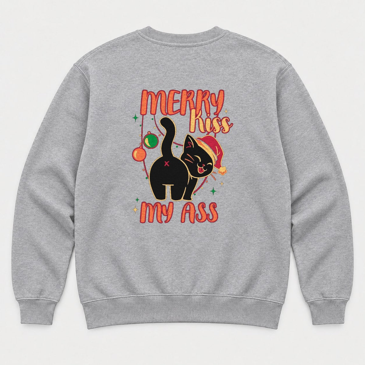 Merry Kiss My Ass Funny Black Cat Christmas Graphic T-Shirt & Sweatshirt - Sweatshirt Sport Grey Back