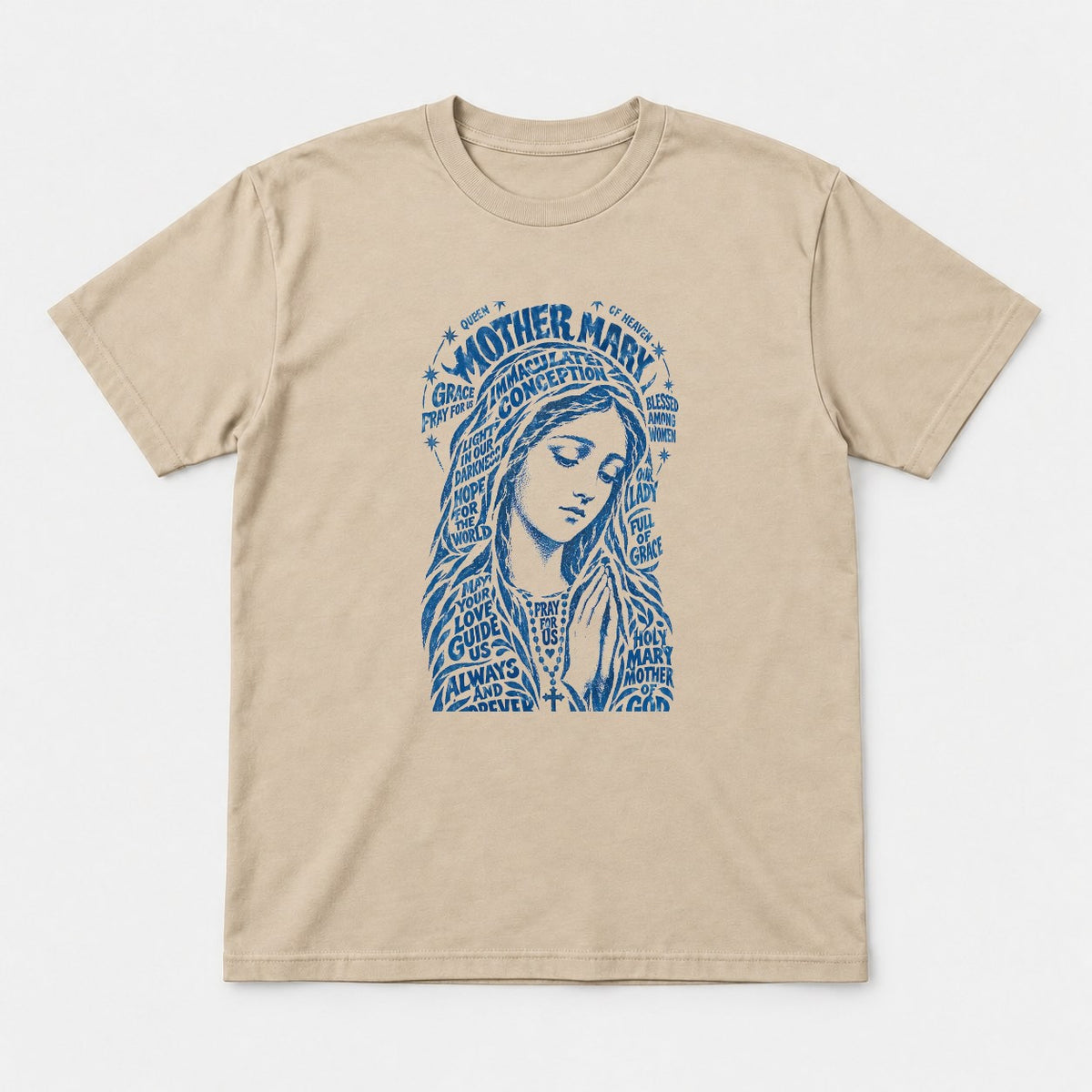 Mother Mary Queen of Heaven Blue Typographic Graphic T-Shirt & Sweatshirt - Tshirt Sand Front