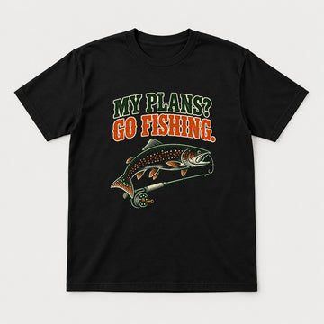 My Plans? Go Fishing Retro Trout Fly Rod Graphic T-Shirt & Sweatshirt - Tshirt Black Front