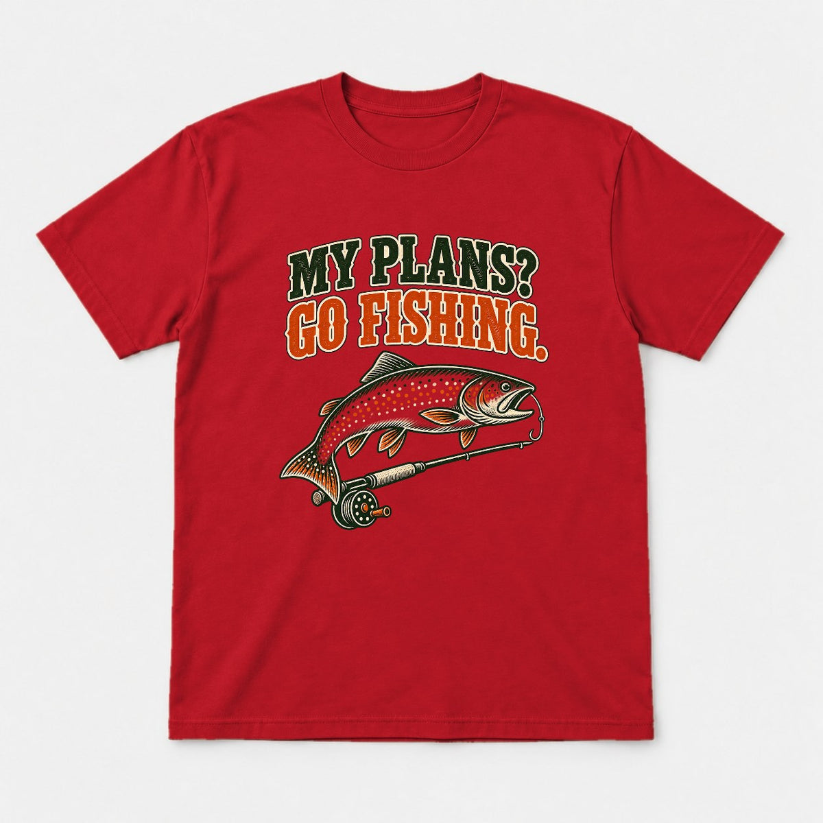 My Plans? Go Fishing Retro Trout Fly Rod Graphic T-Shirt & Sweatshirt - Tshirt Red Front