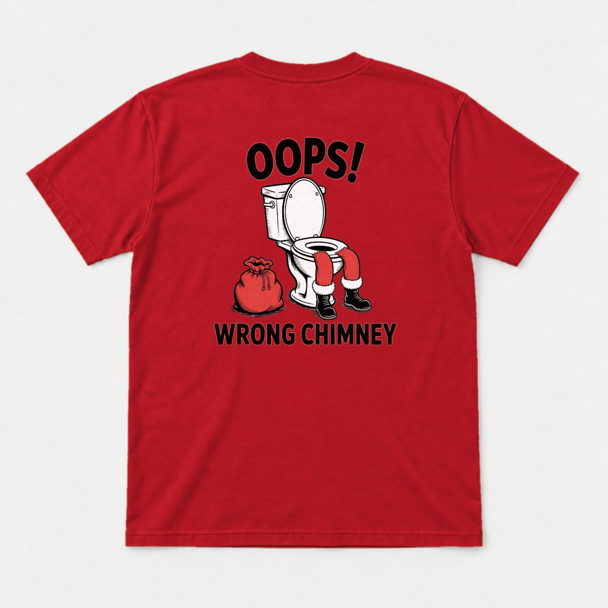 Oops Wrong Chimney Funny Santa Toilet Graphic T-Shirt & Sweatshirt - Tshirt Red Back
