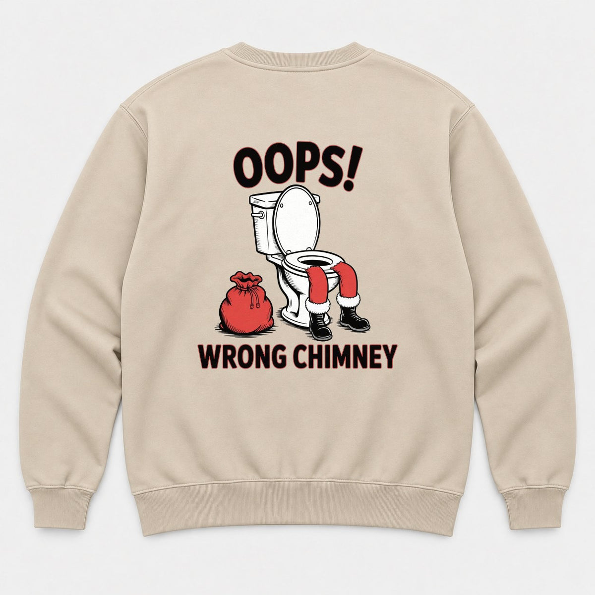 Oops Wrong Chimney Funny Santa Toilet Graphic T-Shirt & Sweatshirt - Sweatshirt Sand Back