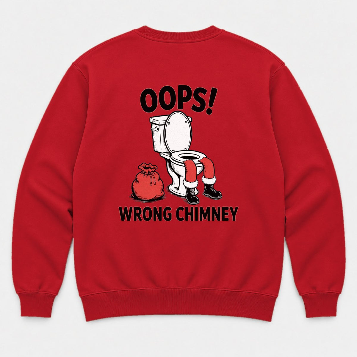 Oops Wrong Chimney Funny Santa Toilet Graphic T-Shirt & Sweatshirt - Sweatshirt Red Back