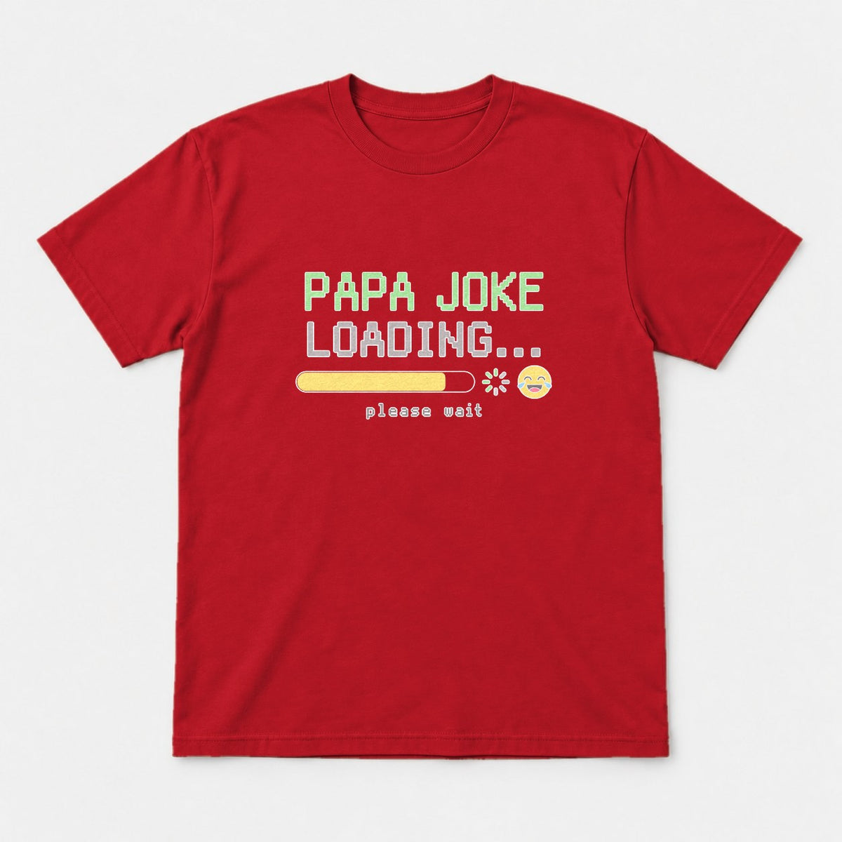 Papa Joke Loading Please Wait Retro Pixel Graphic T-Shirt & Sweatshirt - Tshirt Red Front