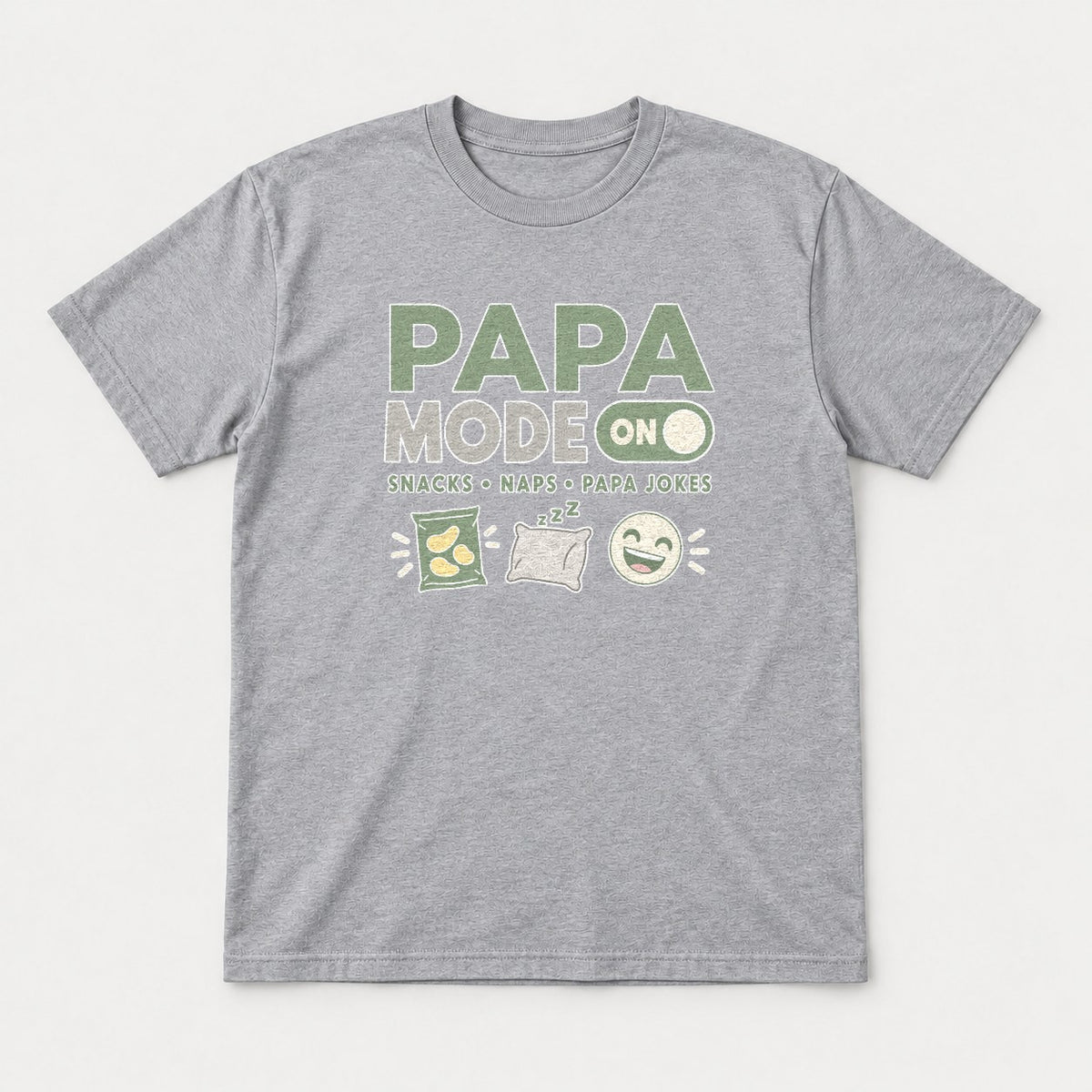 Papa Mode On Snacks Naps Papa Jokes Funny Dad Graphic T-Shirt & Sweatshirt - Tshirt Sport Grey Front