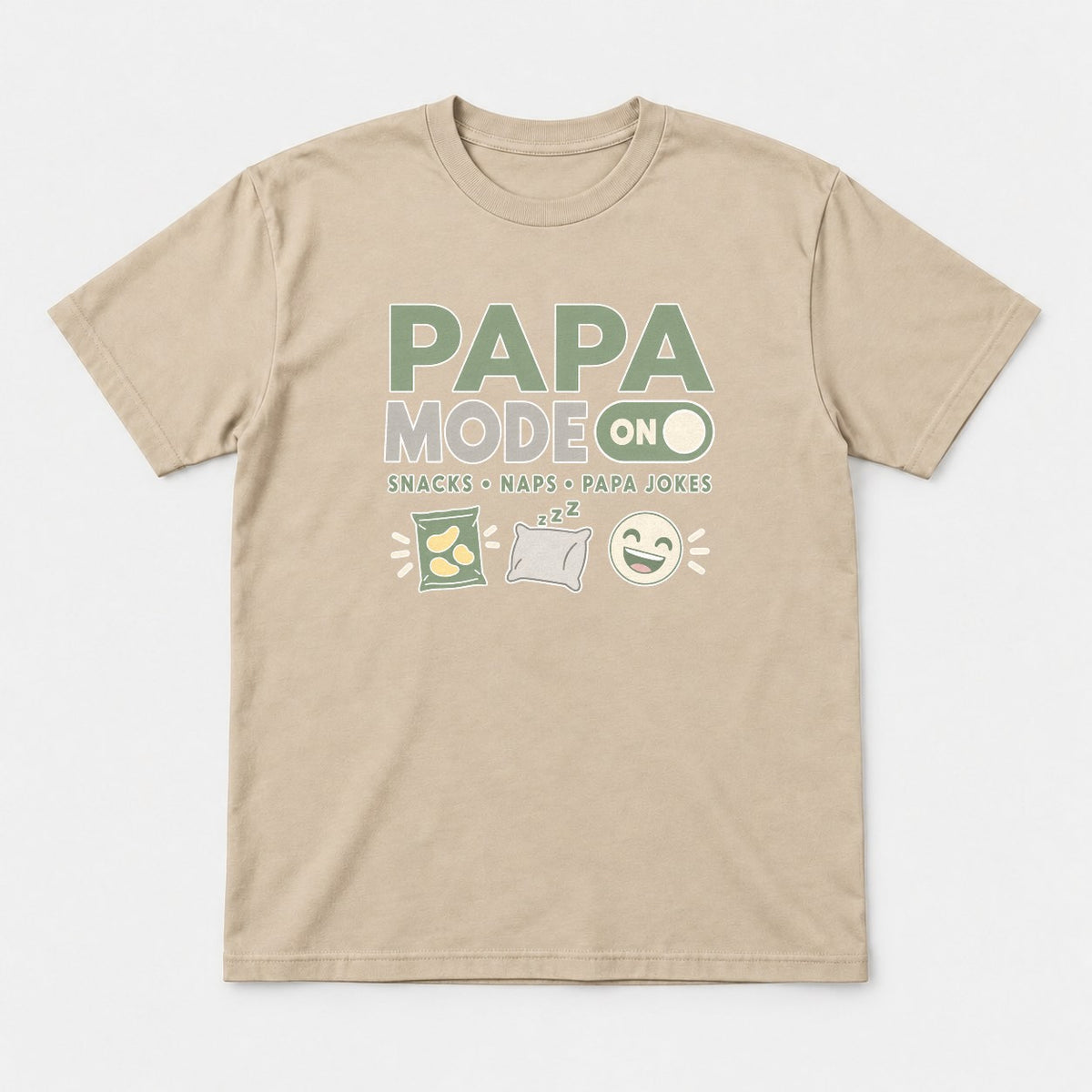 Papa Mode On Snacks Naps Papa Jokes Funny Dad Graphic T-Shirt & Sweatshirt - Tshirt Sand Front