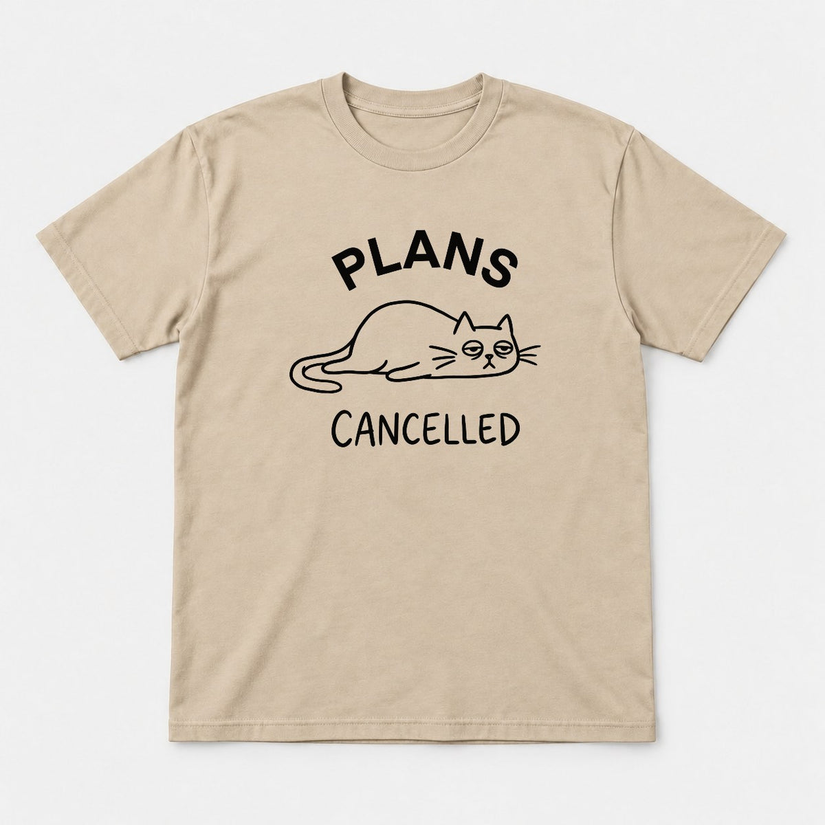 Plans Cancelled Grumpy Cat Introvert Graphic T-Shirt & Sweatshirt - Tshirt Sand Front