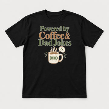 Powered by Coffee & Dad Jokes Low Battery Mug Graphic T-Shirt & Sweatshirt - Tshirt Black Front