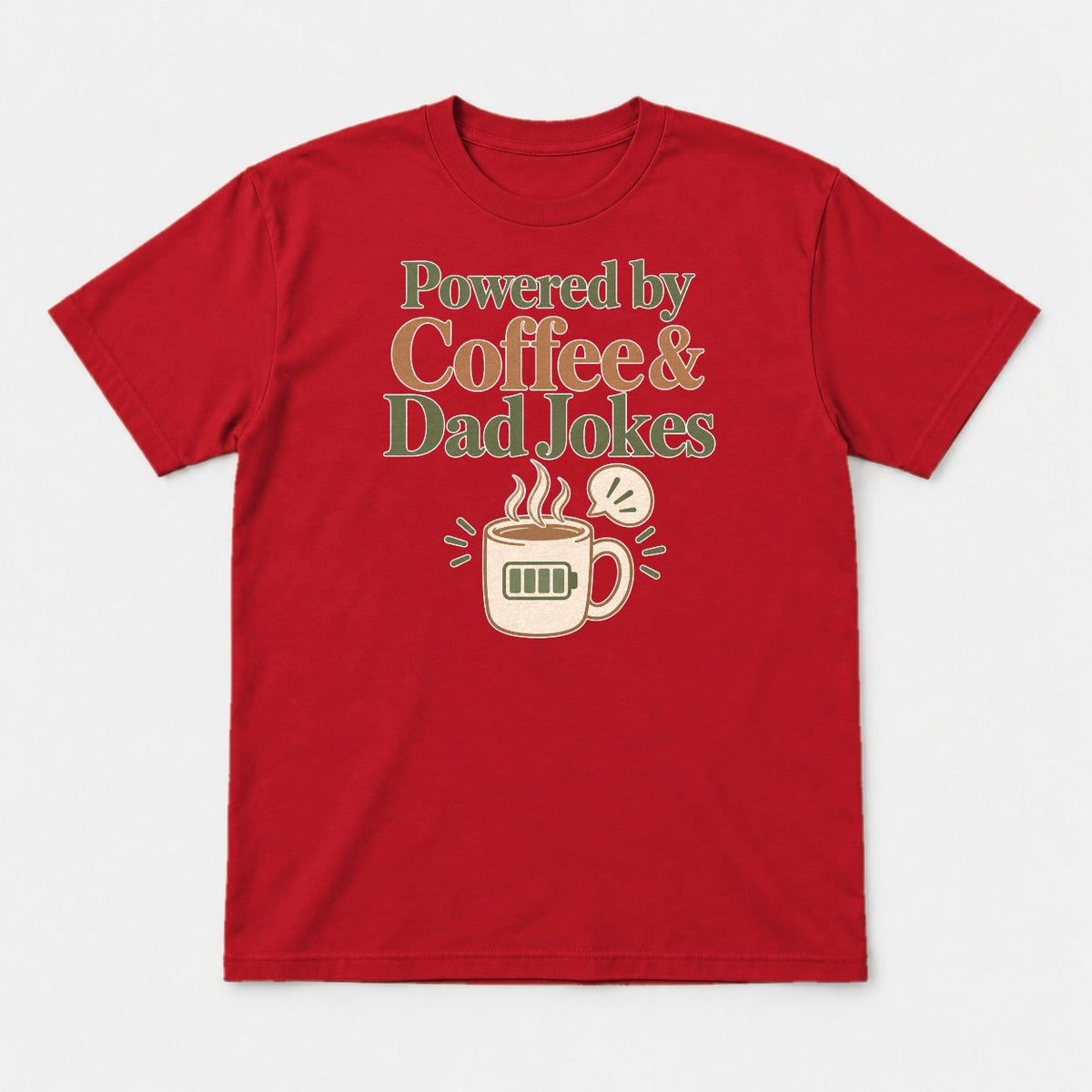Powered by Coffee & Dad Jokes Low Battery Mug Graphic T-Shirt & Sweatshirt - Tshirt Red Front
