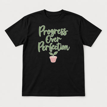 Progress Over Perfection Teacher Growth Mindset Sprout Graphic T-Shirt & Sweatshirt - Tshirt Black Front