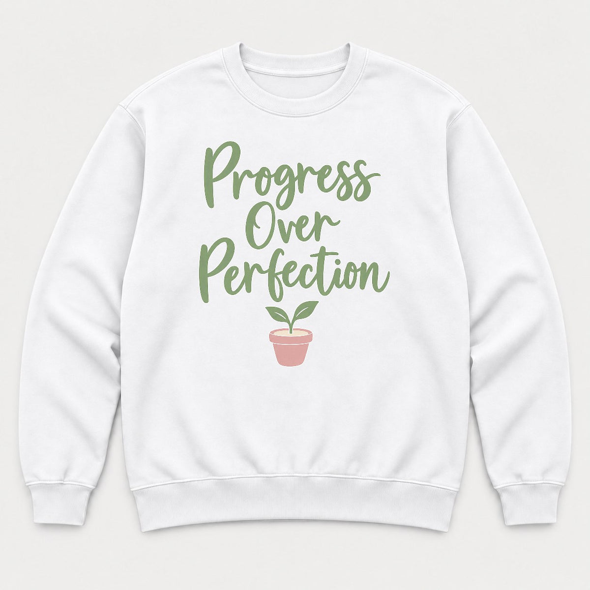 Progress Over Perfection Teacher Growth Mindset Sprout Graphic T-Shirt & Sweatshirt - Sweatshirt White Front
