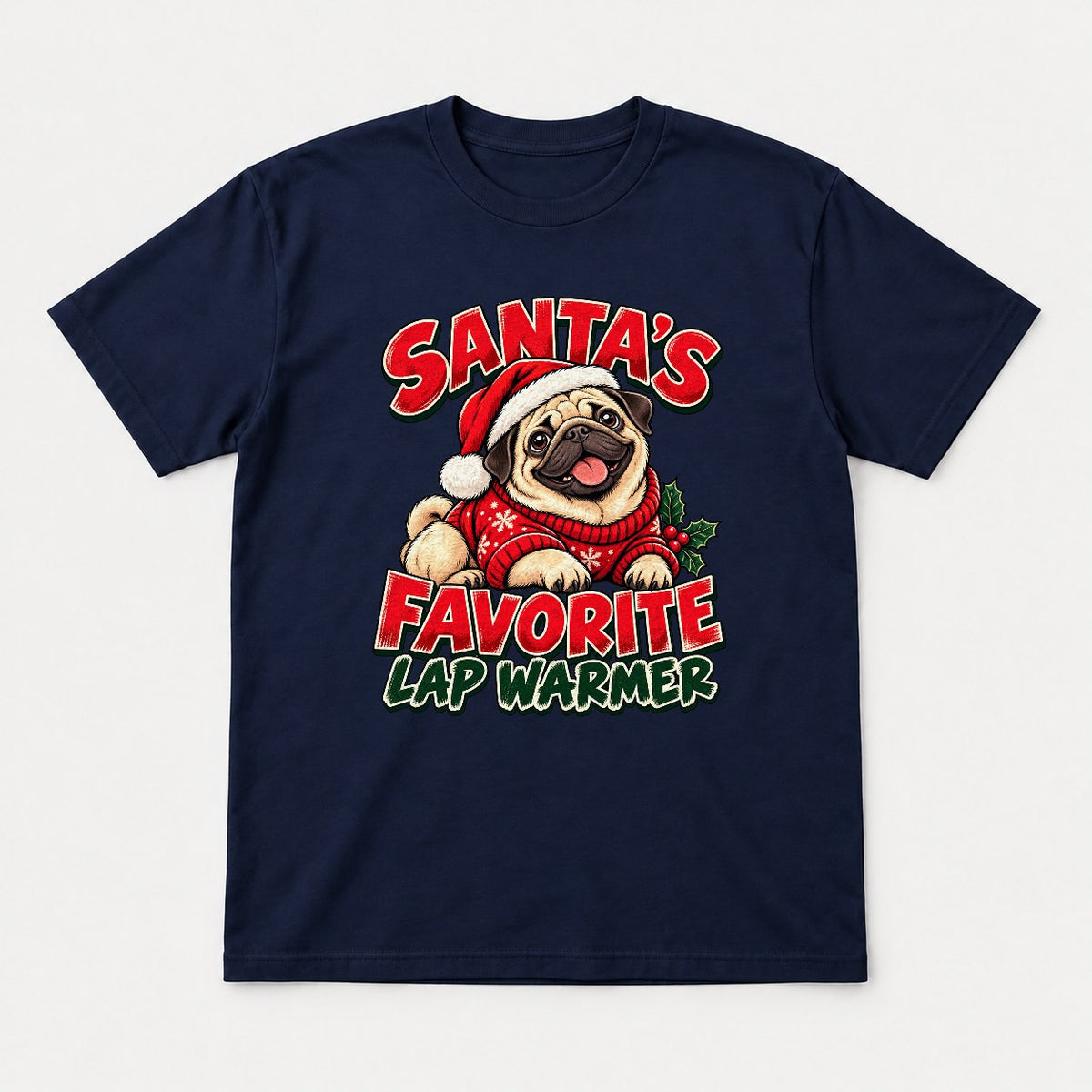 Santa's Favorite Lap Warmer Christmas Pug Graphic T-Shirt & Sweatshirt - Tshirt Navy Front