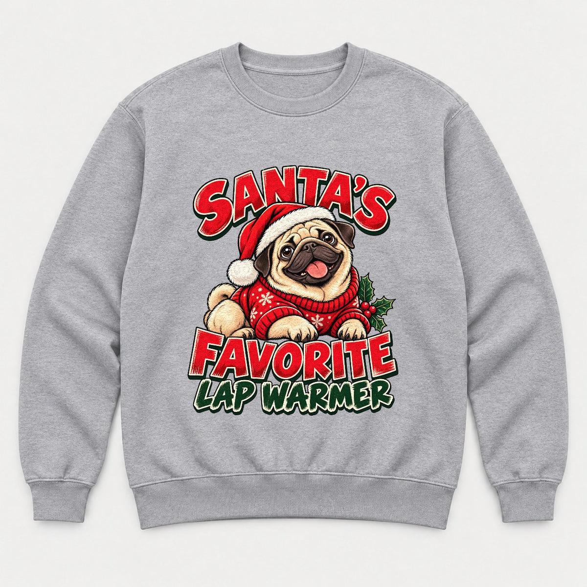 Santa's Favorite Lap Warmer Christmas Pug Graphic T-Shirt & Sweatshirt - Sweatshirt Sport Grey Front