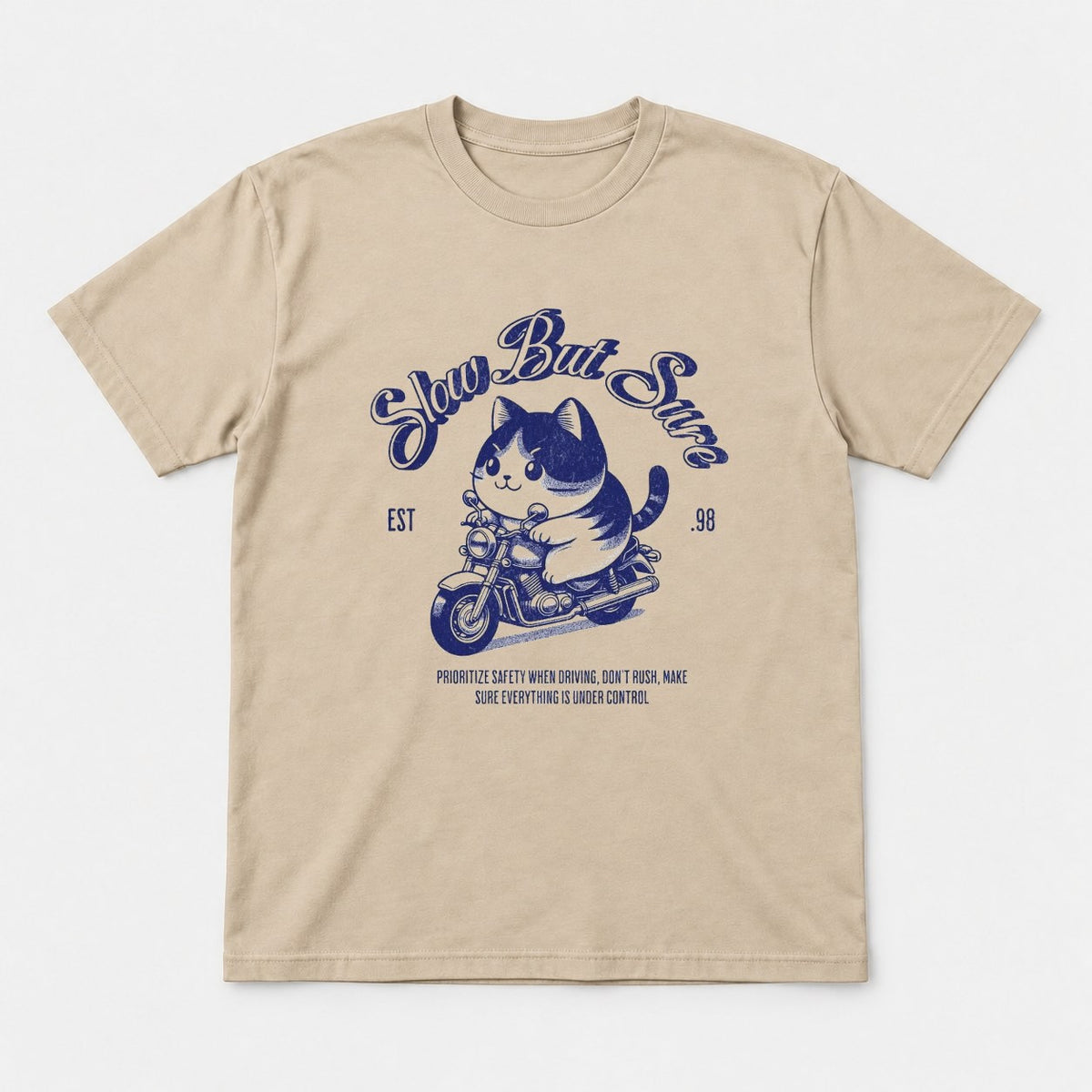 Slow But Sure Retro Motorcycle Cat Graphic T-Shirt & Sweatshirt - Tshirt Sand Front