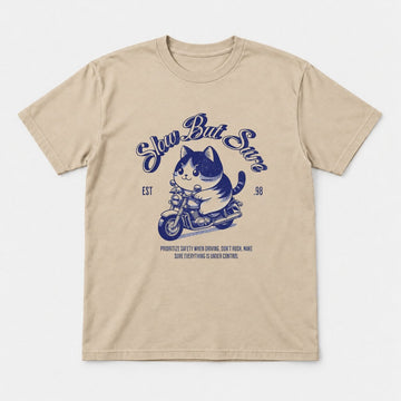 Slow But Sure Retro Motorcycle Cat Graphic T-Shirt & Sweatshirt - Tshirt Sand Front