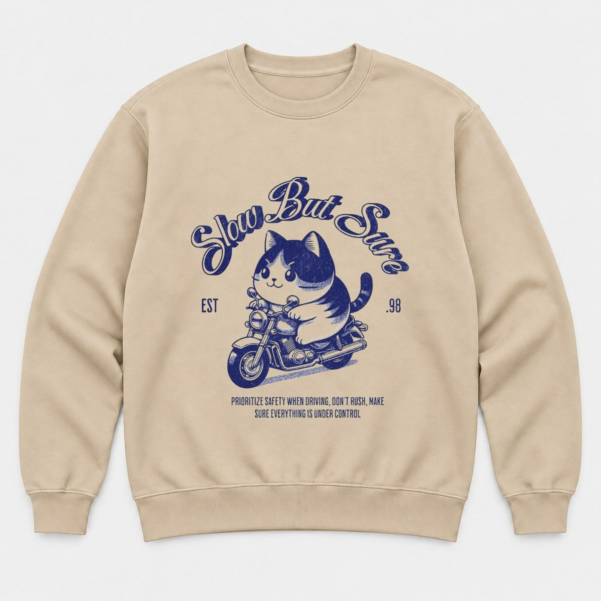 Slow But Sure Retro Motorcycle Cat Graphic T-Shirt & Sweatshirt - Sweatshirt Sand Front
