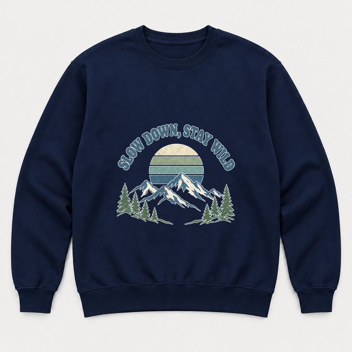 Slow Down, Stay Wild Retro Mountain Sunset Graphic T-Shirt & Sweatshirt - Sweatshirt Navy Front