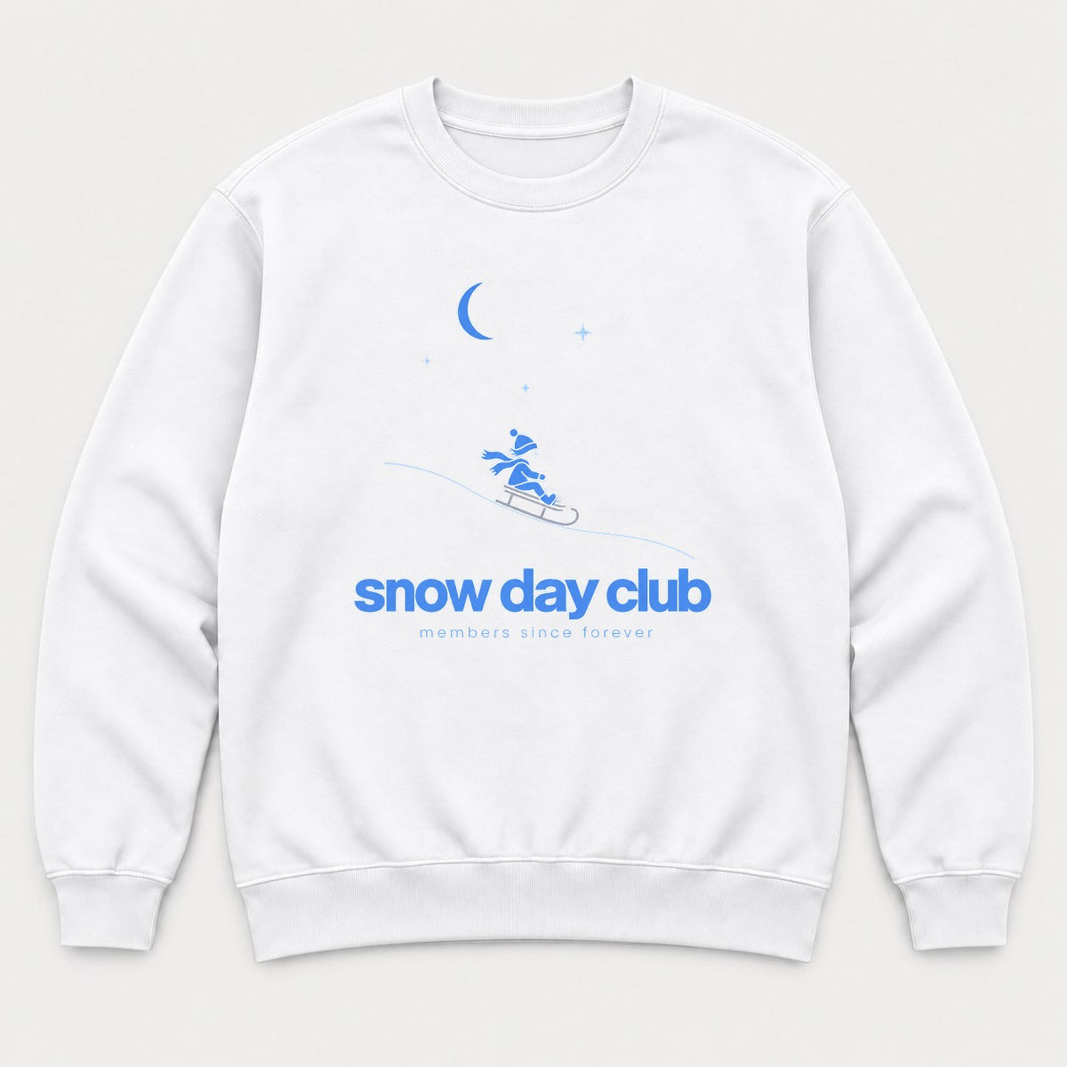 Snow Day Club Members Since Forever Sledding Graphic T-Shirt & Sweatshirt - Sweatshirt White Front