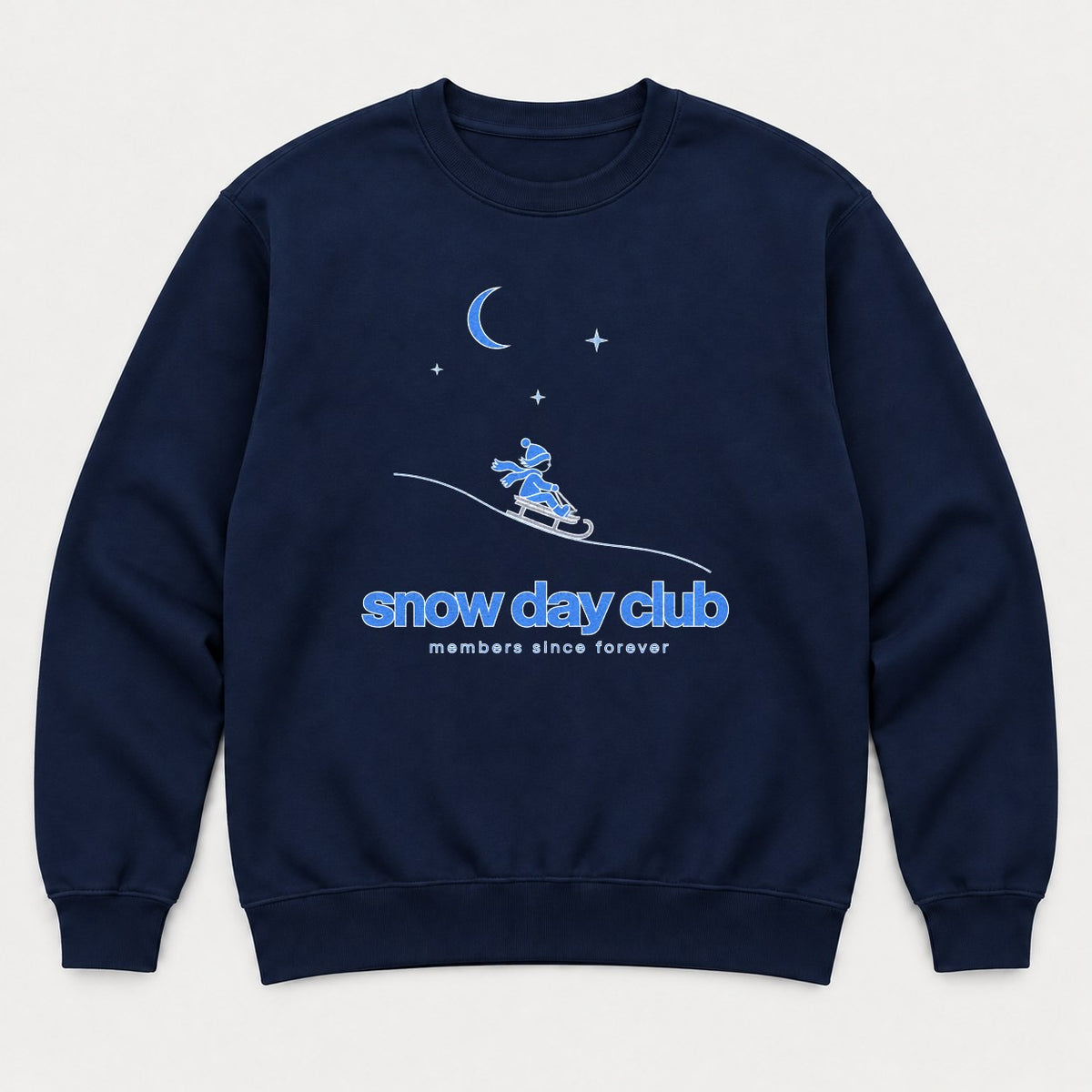 Snow Day Club Members Since Forever Sledding Graphic T-Shirt & Sweatshirt - Sweatshirt Navy Front