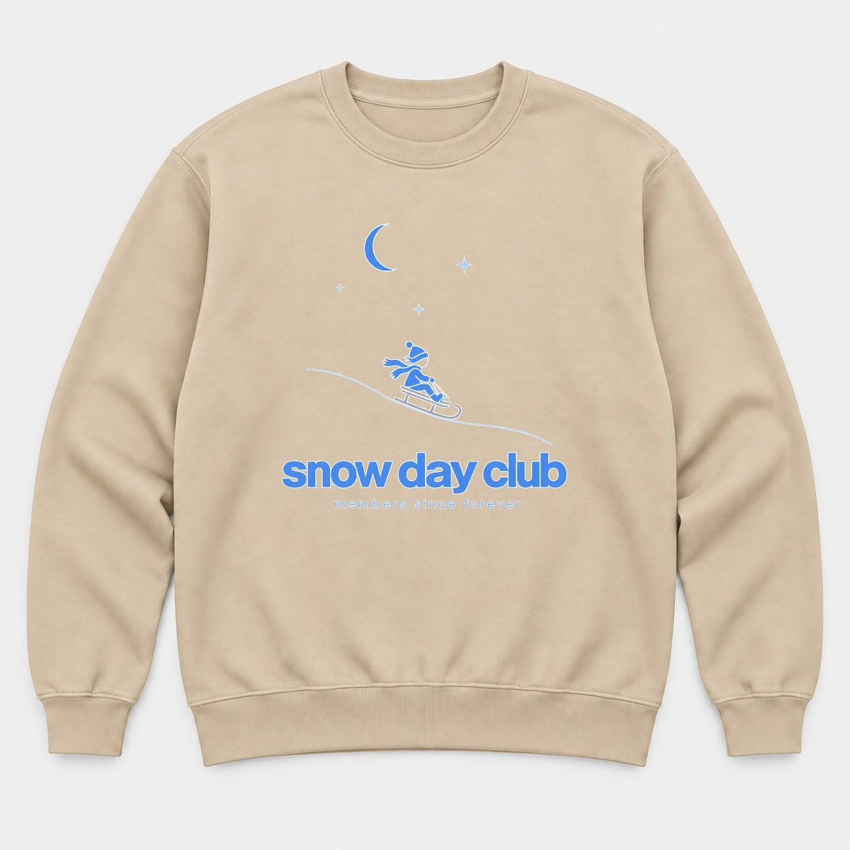 Snow Day Club Members Since Forever Sledding Graphic T-Shirt & Sweatshirt - Sweatshirt Sand Front