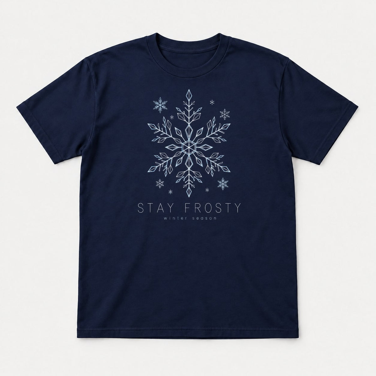 Stay Frosty Winter Season Snowflake Graphic T-Shirt & Sweatshirt - Tshirt Navy Front