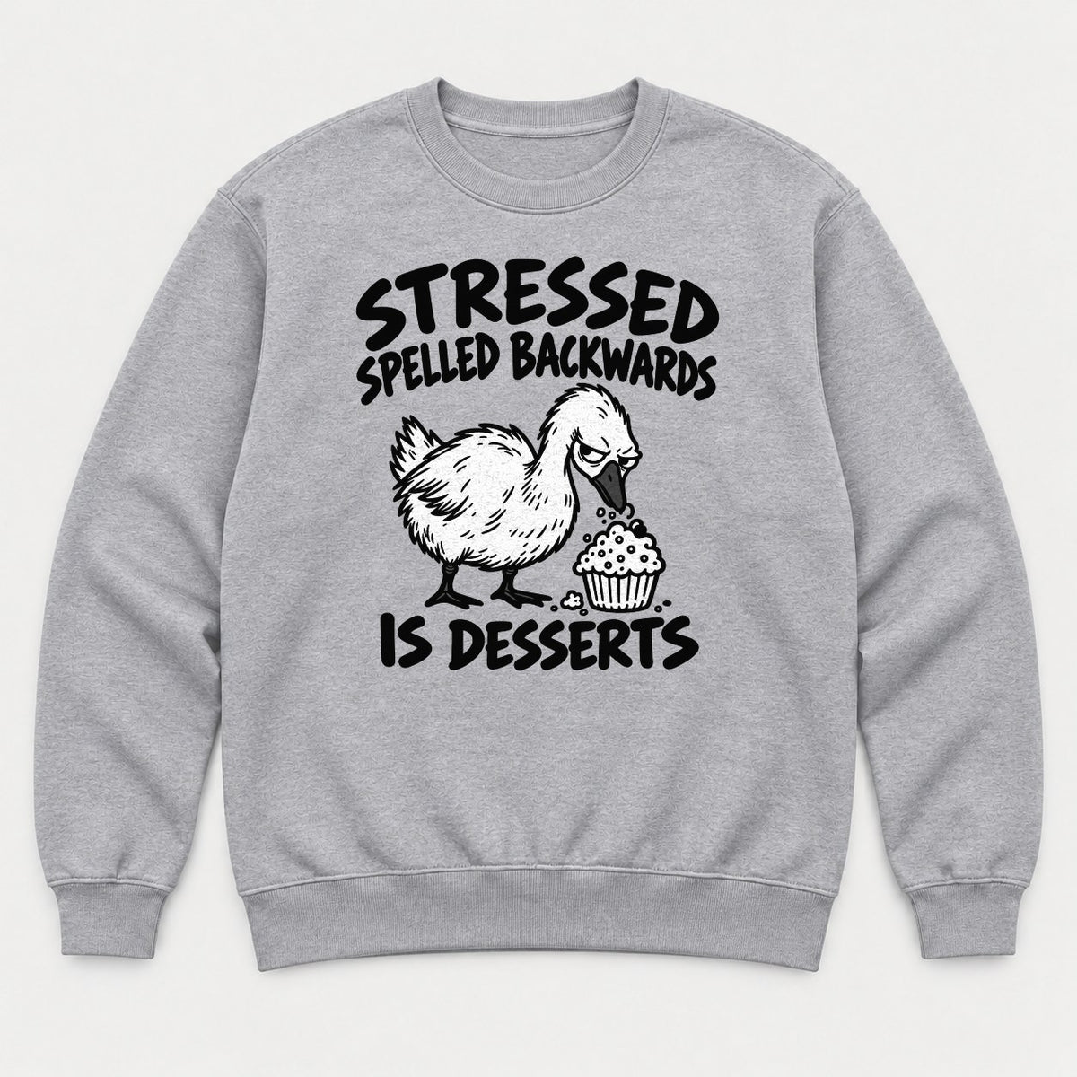Stressed Spelled Backwards Is Desserts Grumpy Goose Cupcake Graphic T-Shirt & Sweatshirt - Sweatshirt Sport Grey Front
