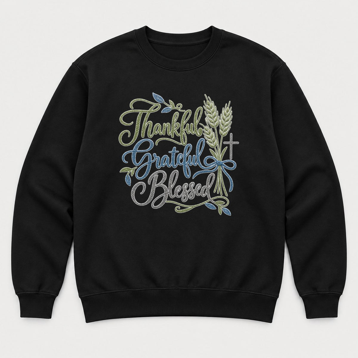 Thanksgiving Grateful Blessed Wheat & Cross Faith Graphic T-Shirt & Sweatshirt - Sweatshirt Black Front