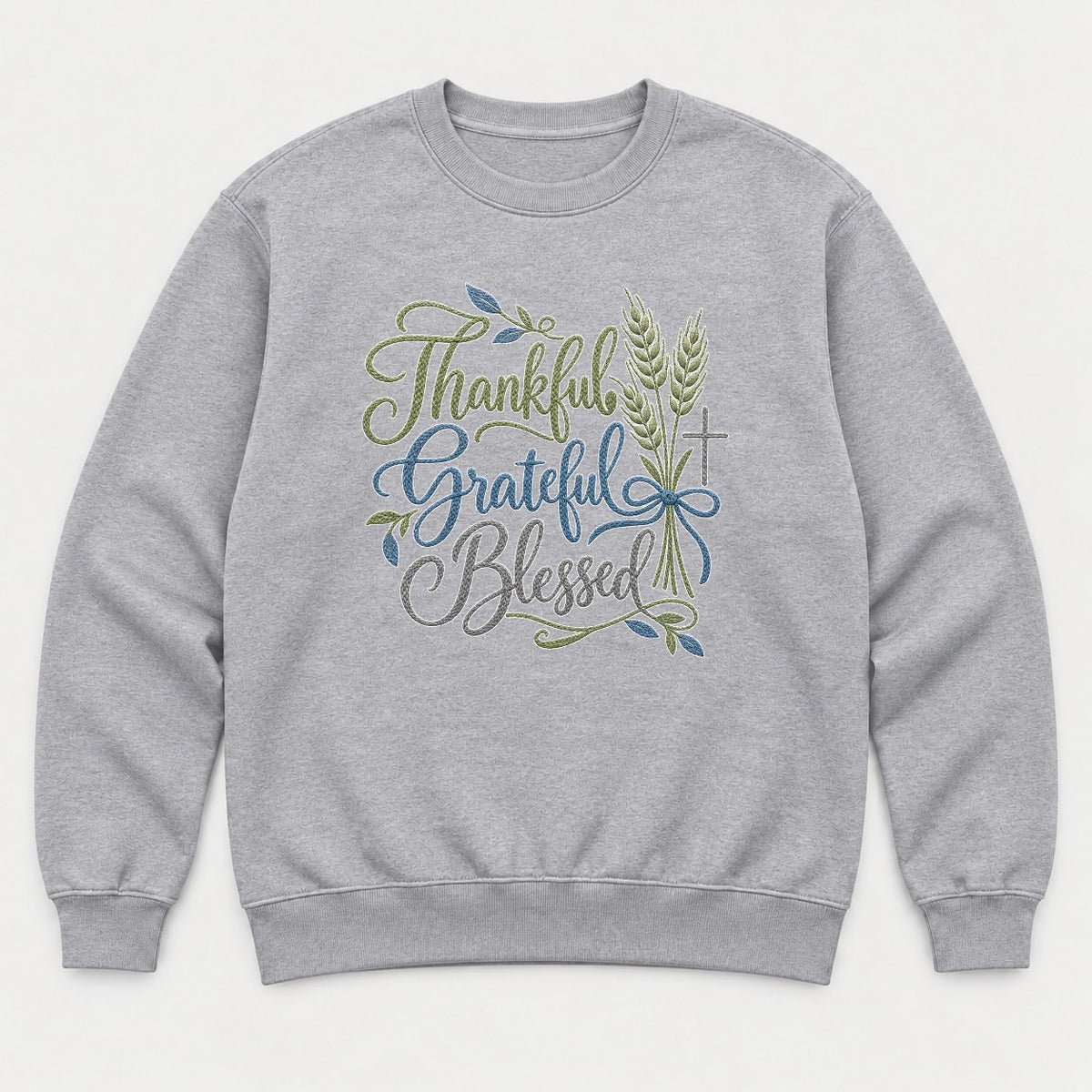 Thanksgiving Grateful Blessed Wheat & Cross Faith Graphic T-Shirt & Sweatshirt - Sweatshirt Sport Grey Front